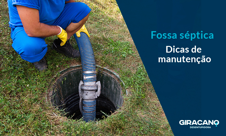 Dicas para manutenção de fossa séptica